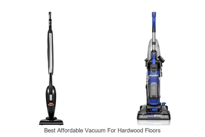 Top 12 Best Affordable Vacuum for Hardwood Floors You Need!