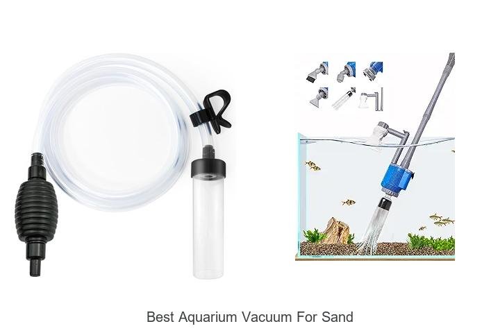 Top 13 Best Aquarium Vacuum For Sand You Need Today