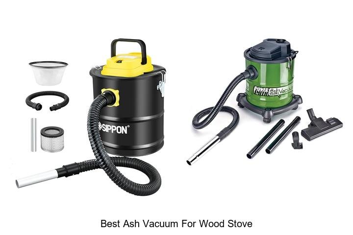 Top 13 Best Ash Vacuum For Wood Stove You Can’t Miss