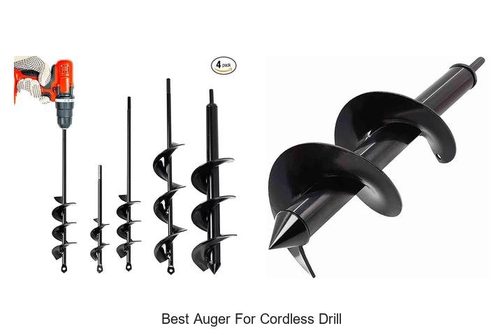 Top 12 Best Auger For Cordless Drill You Can’t Miss