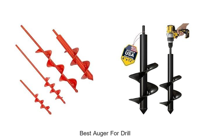 Top 12 Best Auger For Drill That Will Blow Your Mind!