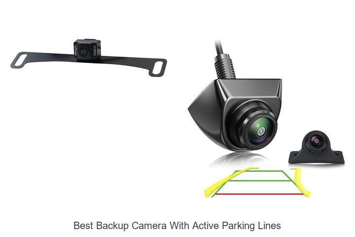 Top 12 Best Backup Camera With Active Parking Lines Revealed!