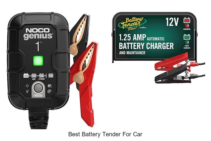 Top 12 Best Battery Tender for Car You Can’t Ignore Today