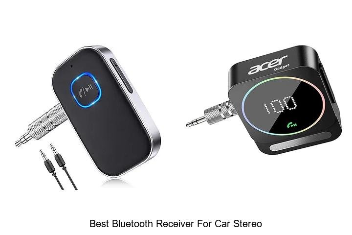 Top 13 Best Bluetooth Receiver For Car Stereo You Need Now