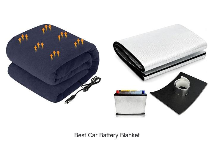 Top 13 Best Car Battery Blanket To Boost Your Battery Life!