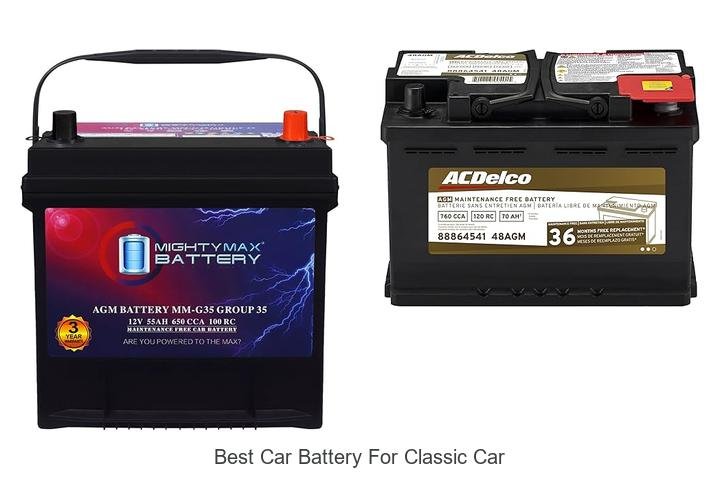 Top 13 Best Car Battery For Classic Car You Can’t Miss!