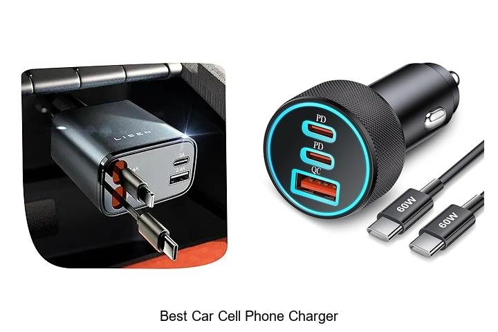 Top 12 Best Car Cell Phone Charger That Will Blow Your Mind