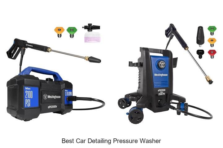 Top 13 Best Car Detailing Pressure Washer You Need Now