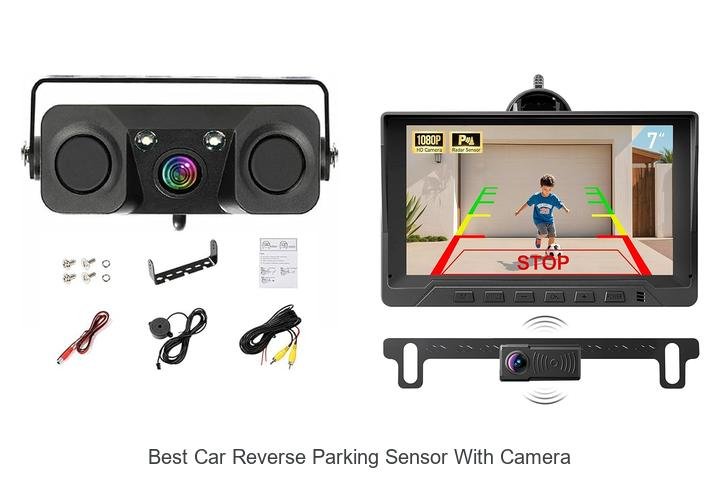 Top 12 Best Car Reverse Parking Sensor With Camera Revealed