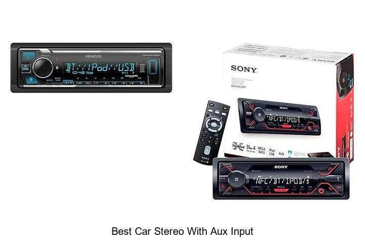Top 12 Best Car Stereo With Aux Input You Can’t Miss!