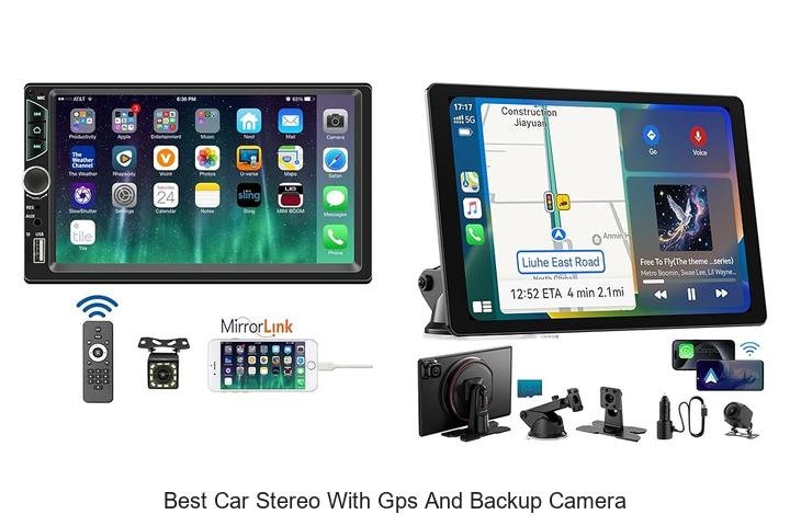 Top 13 Best Car Stereo With GPS And Backup Camera Revealed!