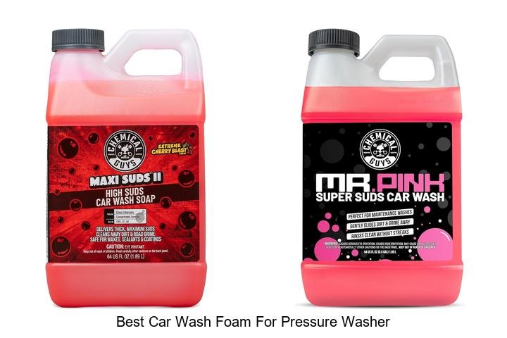 Top 12 Best Car Wash Foam For Pressure Washer Revealed!
