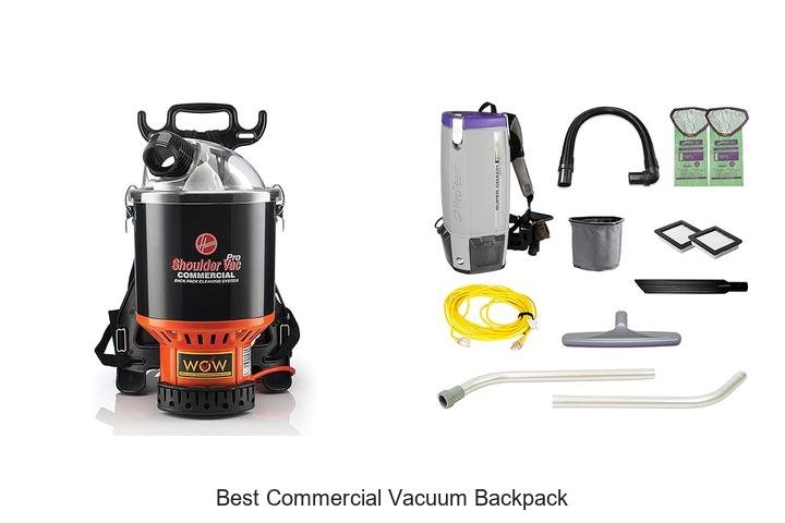 Top 12 Best Commercial Vacuum Backpack You Can’t Miss!