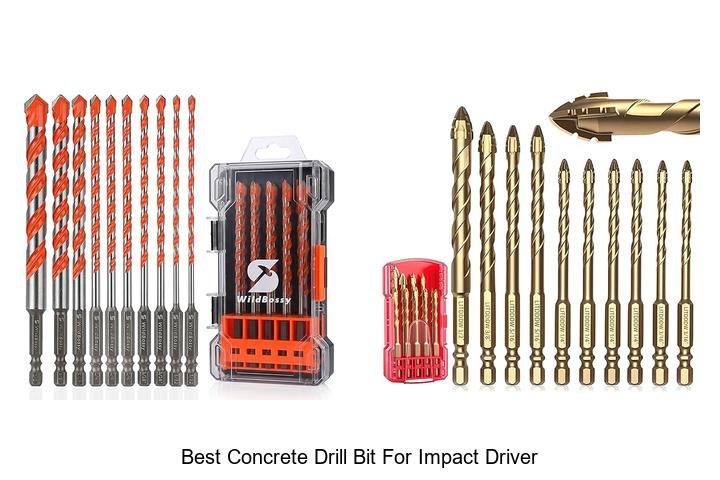 Top 13 Best Concrete Drill Bit for Impact Driver Revealed!