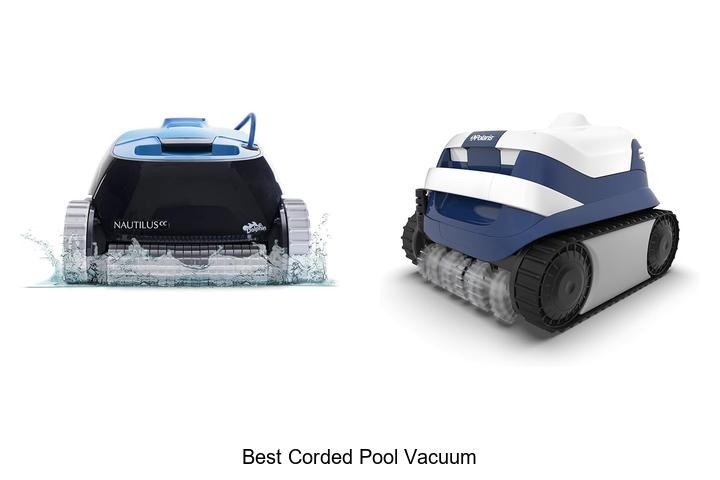 Top 12 Best Corded Pool Vacuum That Will Blow Your Mind
