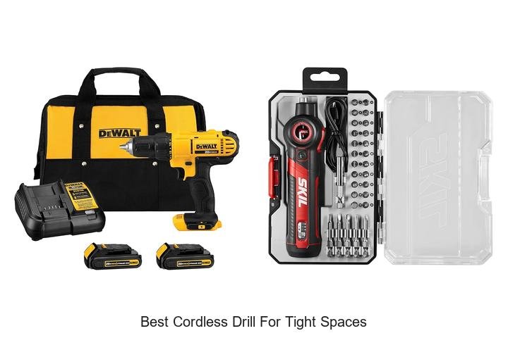 Top 13 Best Cordless Drill For Tight Spaces You Need Now!