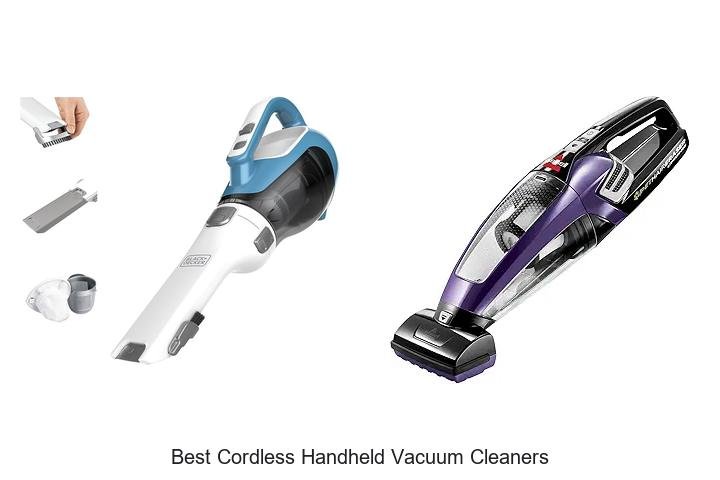 Top 12 Best Cordless Handheld Vacuum Cleaners You Need Now