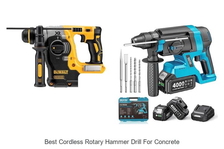 Top 13 Best Cordless Rotary Hammer Drill for Concrete Review!