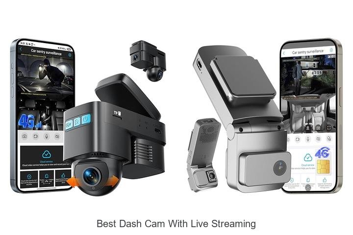 Top 13 Best Dash Cam With Live Streaming You Must See!