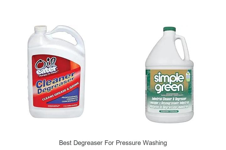 Top 13 Best Degreaser for Pressure Washing That Works Fast