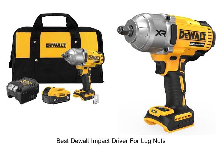 Top 12 Best DeWalt Impact Driver for Lug Nuts Revealed!