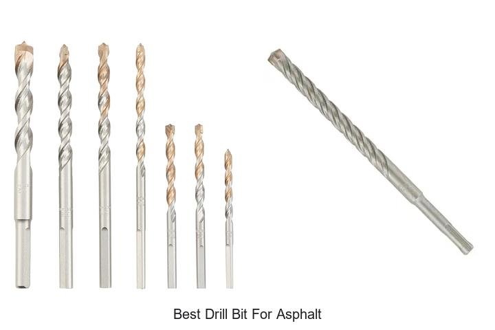 Top 12 Best Drill Bit For Asphalt You Can’t Miss Today