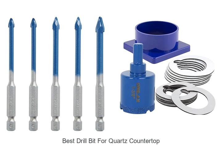 Top 13 Best Drill Bit for Quartz Countertop You Need Now!