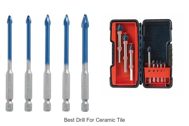 Top 12 Best Drill for Ceramic Tile You Can’t Miss!