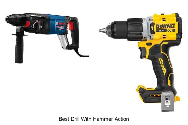 Top 13 Best Drill With Hammer Action That Will Blow Your Mind
