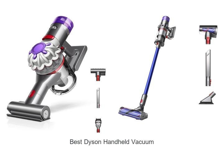 Top 12 Best Dyson Handheld Vacuum You Can’t Miss!