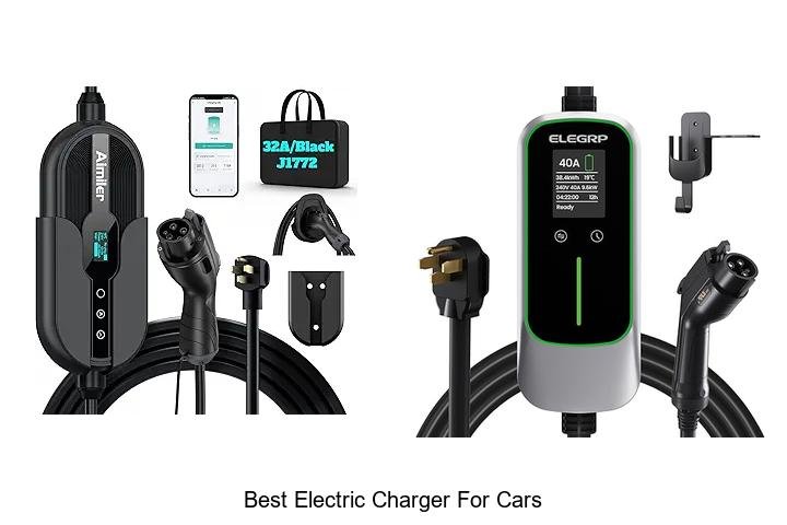 Top 13 Best Electric Charger For Cars You Need Today