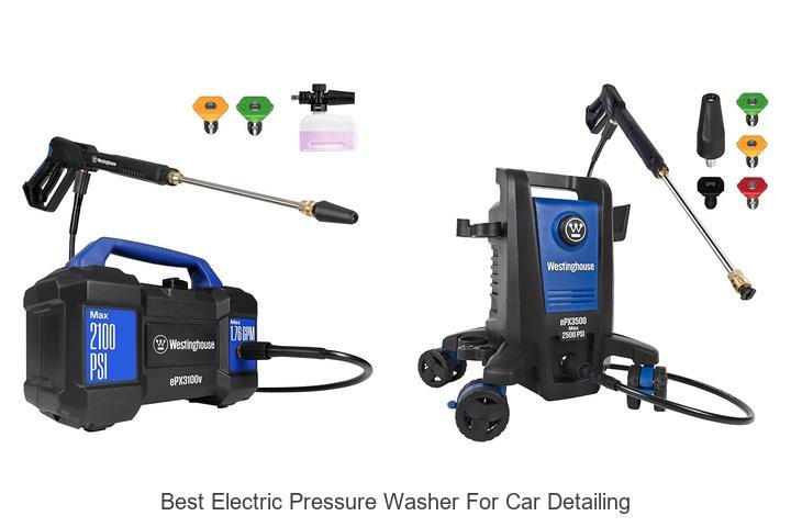 Top 13 Best Electric Pressure Washer For Car Detailing Revealed!