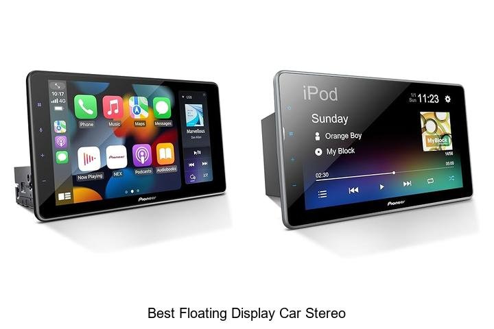 Top 12 Best Floating Display Car Stereo You Can’t Miss