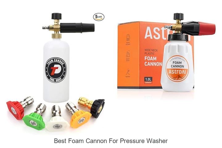 Top 13 Best Foam Cannon For Pressure Washer You Need Now