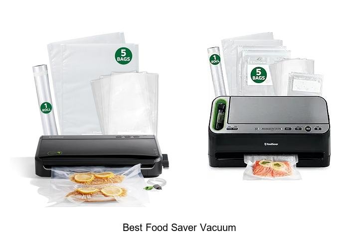 Top 12 Best Food Saver Vacuum That Will Blow Your Mind