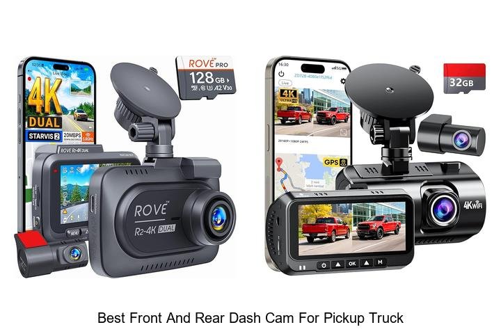 Top 13 Best Front And Rear Dash Cam For Pickup Truck Reviewed