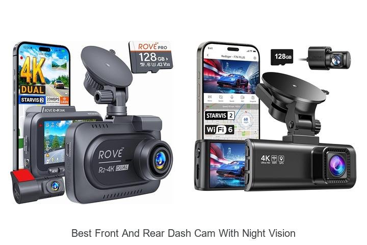 Top 13 Best Front And Rear Dash Cam With Night Vision Guide