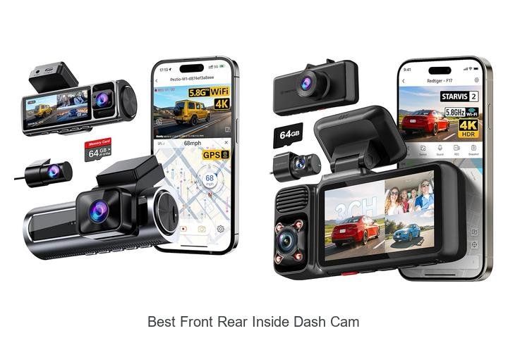 Top 13 Best Front Rear Inside Dash Cam That Will Shock You