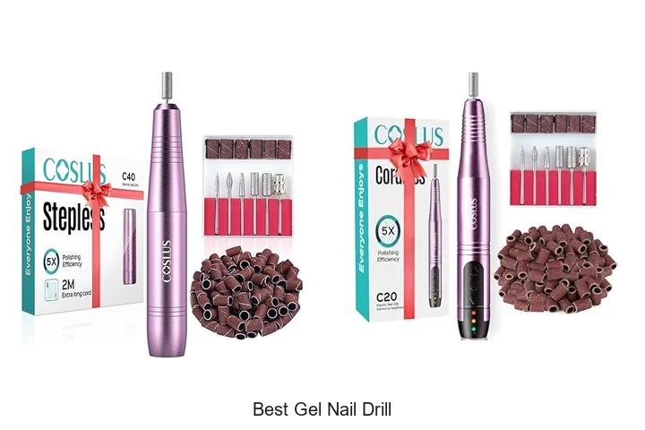 Top 13 Best Gel Nail Drill That Will Transform Your Nails!