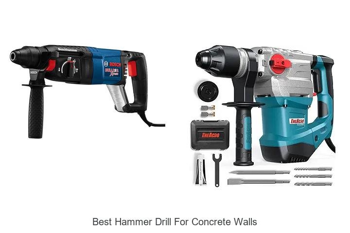 Top 12 Best Hammer Drill For Concrete Walls You NEED!