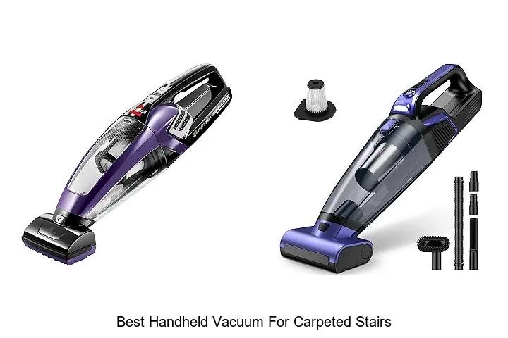 Top 12 Best Handheld Vacuum For Carpeted Stairs You Need!