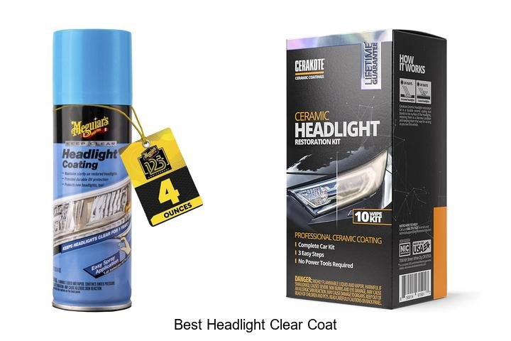 Top 13 Best Headlight Clear Coat That Will Blow Your Mind!
