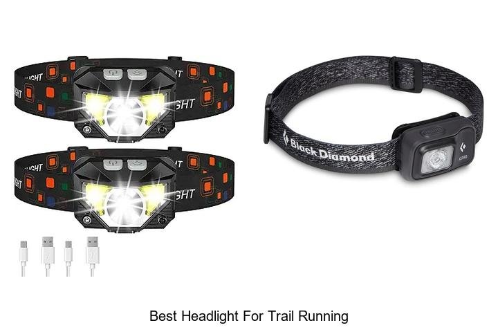 Top 13 Best Headlight for Trail Running You Need Now!