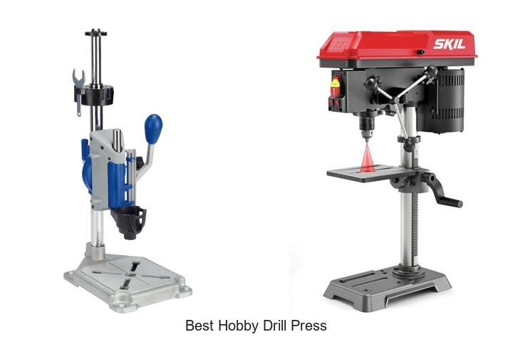 Top 12 Best Hobby Drill Press That DIYers Swear By!