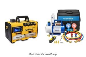 Top 13 Best HVAC Vacuum Pump Features You Can’t Miss