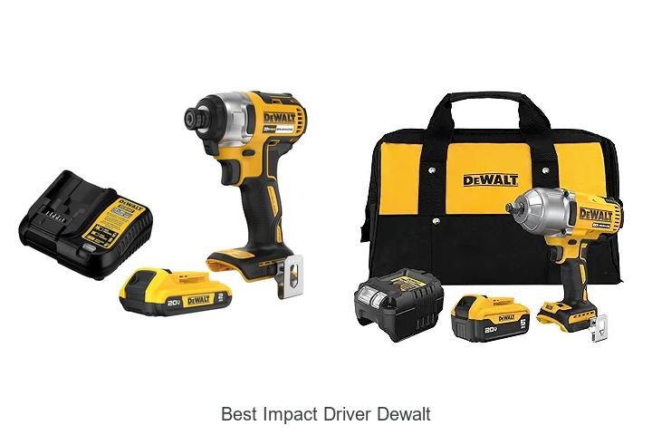 Top 12 Best Impact Driver DeWalt That Will Blow Your Mind