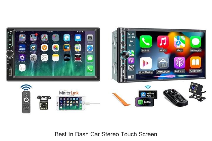 Top 12 Best In Dash Car Stereo Touch Screen You Must See
