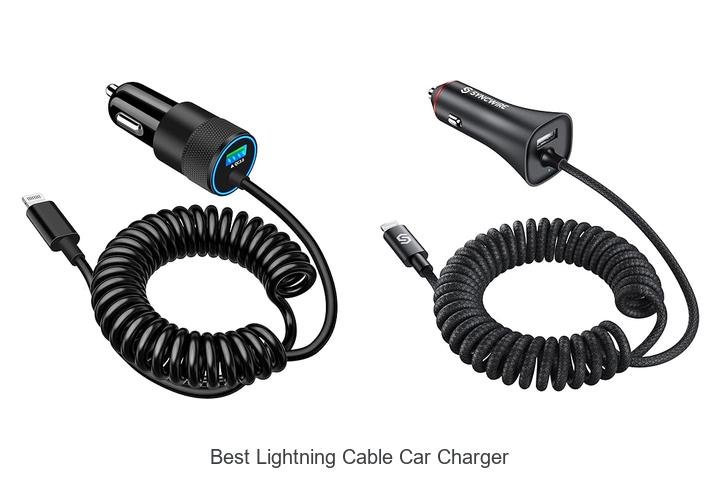 Top 12 Best Lightning Cable Car Charger You Must Have!