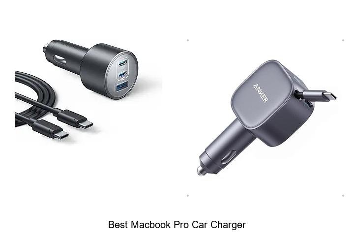 Top 12 Best MacBook Pro Car Charger That Will Shock You!
