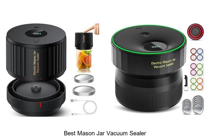 Top 12 Best Mason Jar Vacuum Sealer You Can’t Miss!